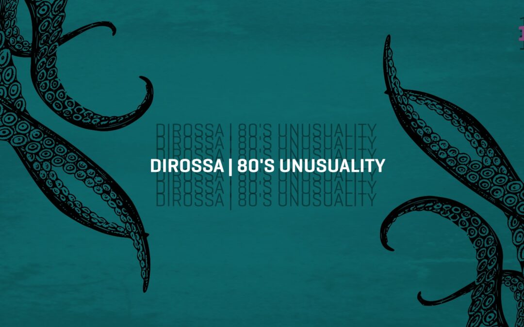 80’s Unusuality w/ D:Rossa | 17/05/2024