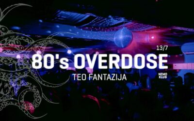 80’s Overdose w/ Teo Fantazija | 13/07/24